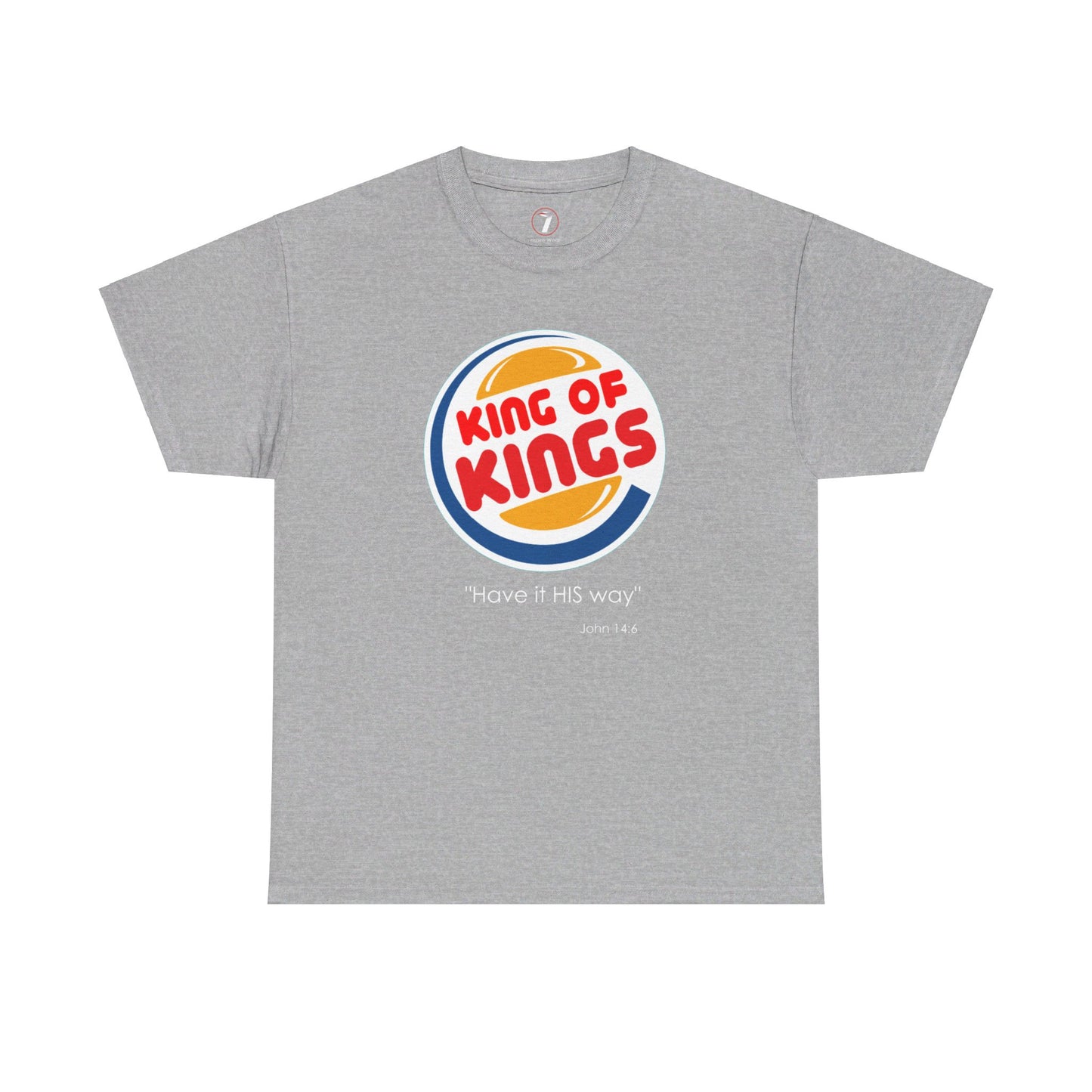 Have it His Way Unisex Heavy Cotton Tee