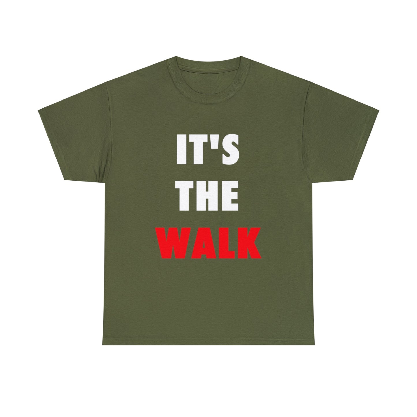 It's The Walk Unisex Heavy Cotton Tee