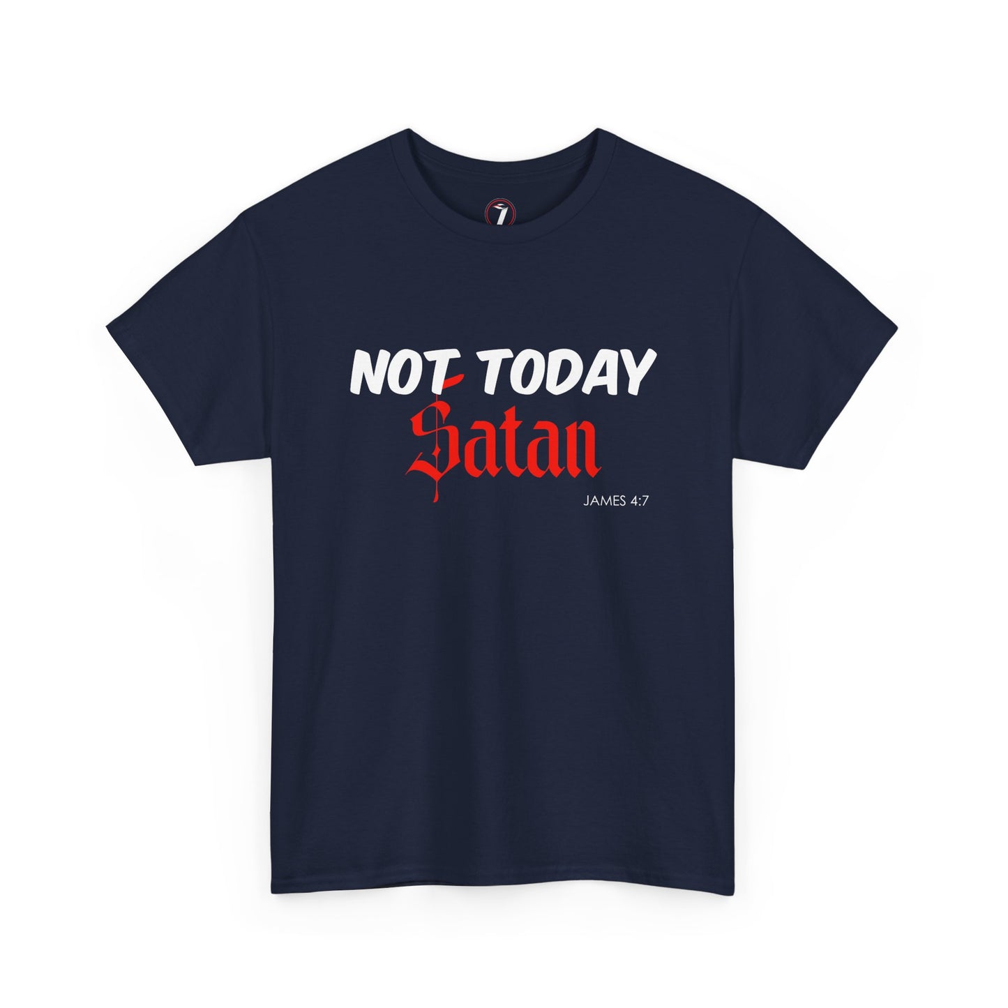 Not Today Satan Unisex Tee