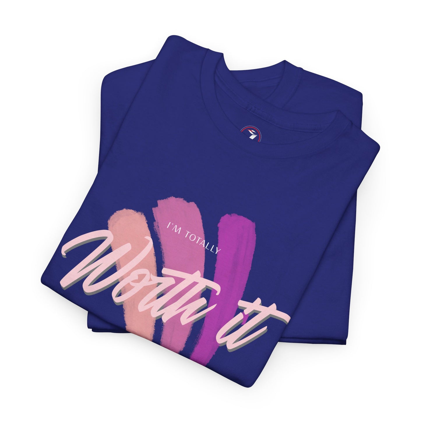 I'm Totally Worth It Unisex Heavy Cotton Tee