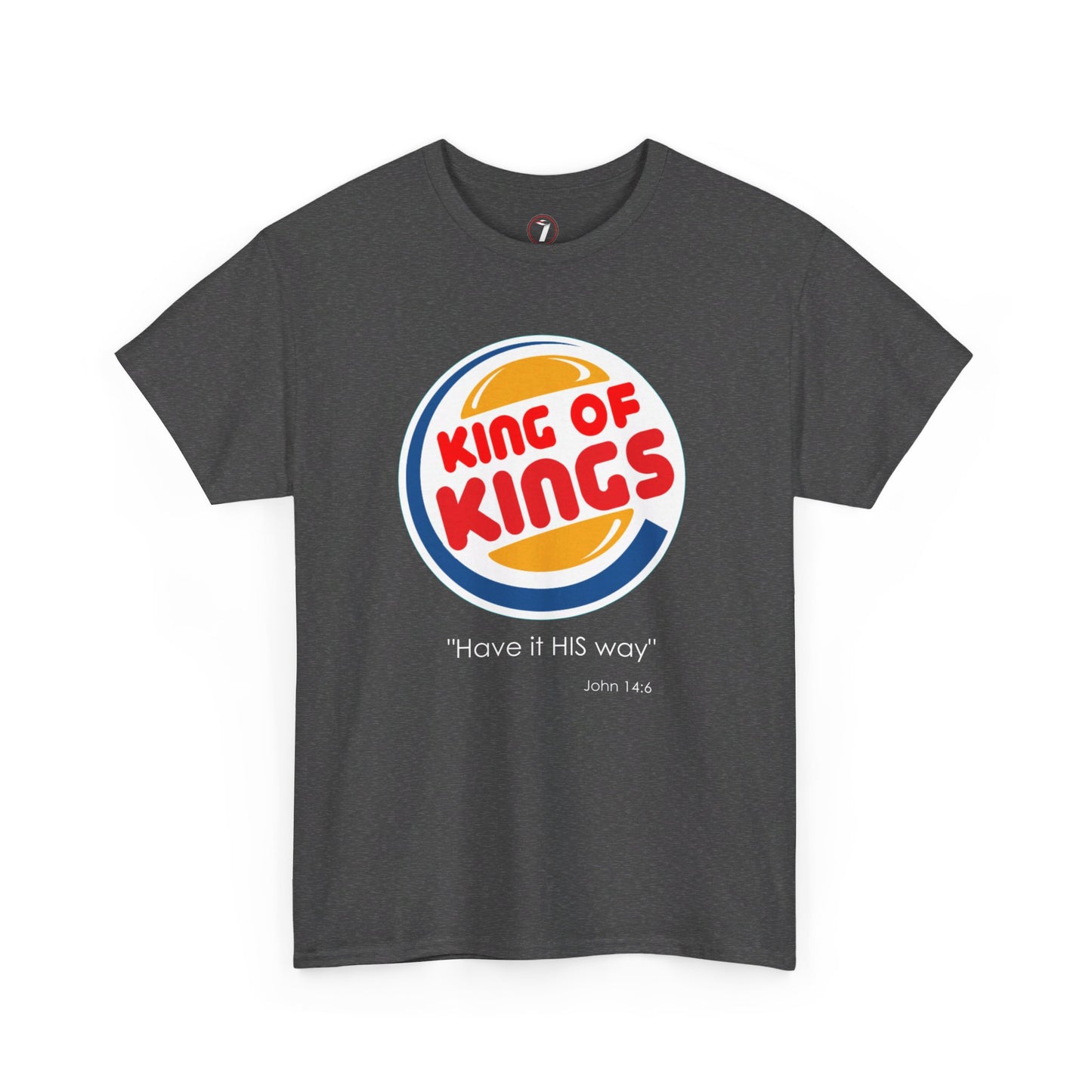 Have it His Way Unisex Heavy Cotton Tee