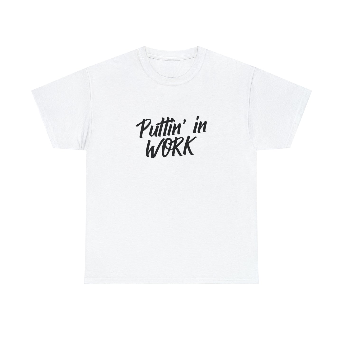 Puttin' in Work Unisex Heavy Cotton Tee