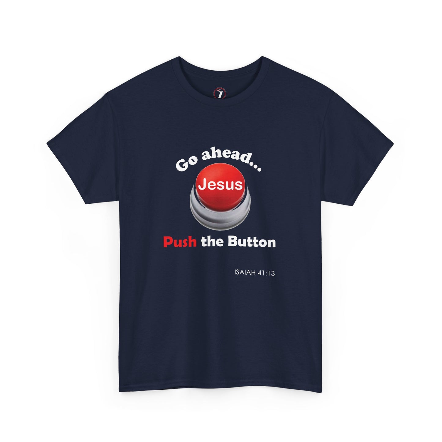 Push the Button Unisex Heavy Cotton Tee