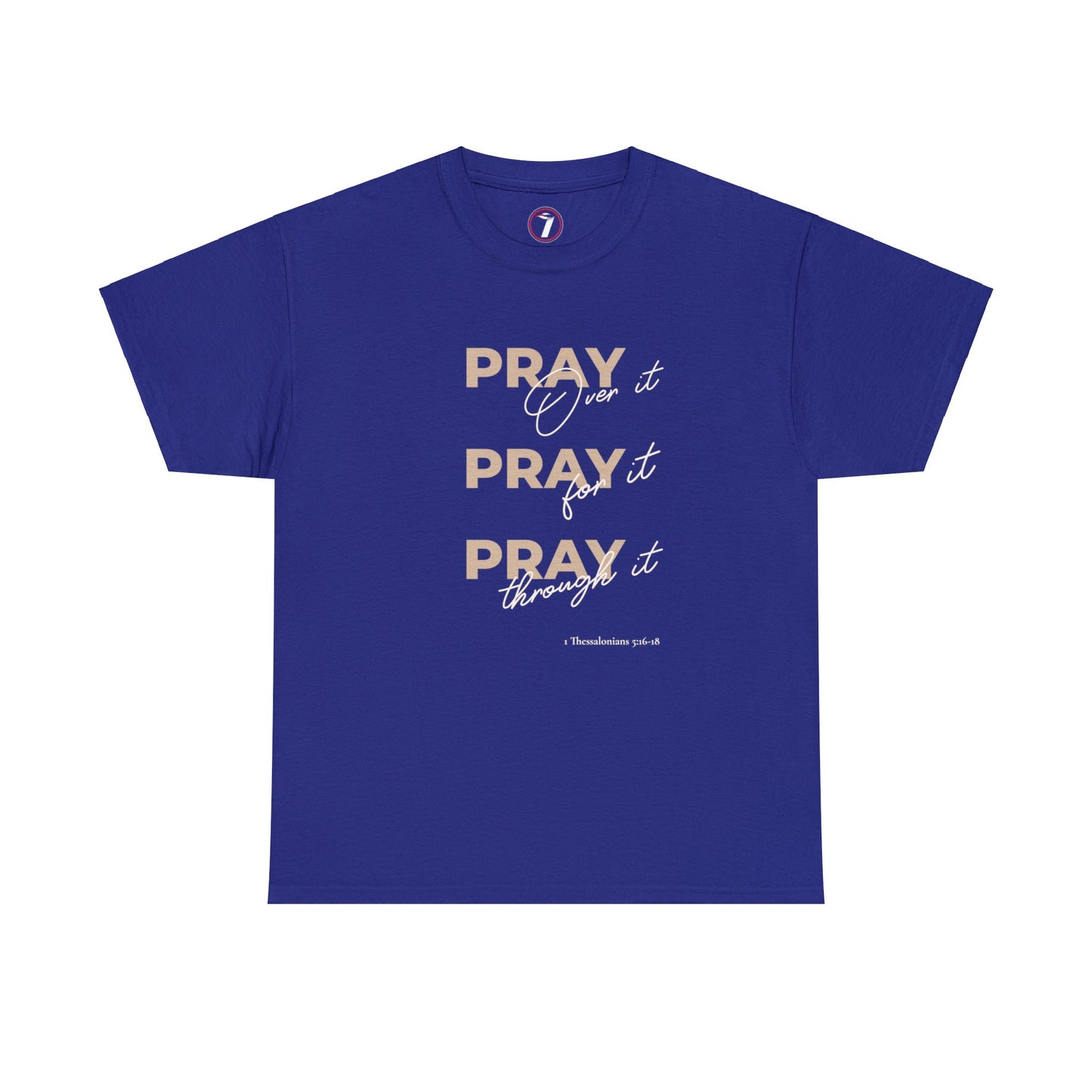 Pray Pray Pray Unisex Heavy Cotton Tee