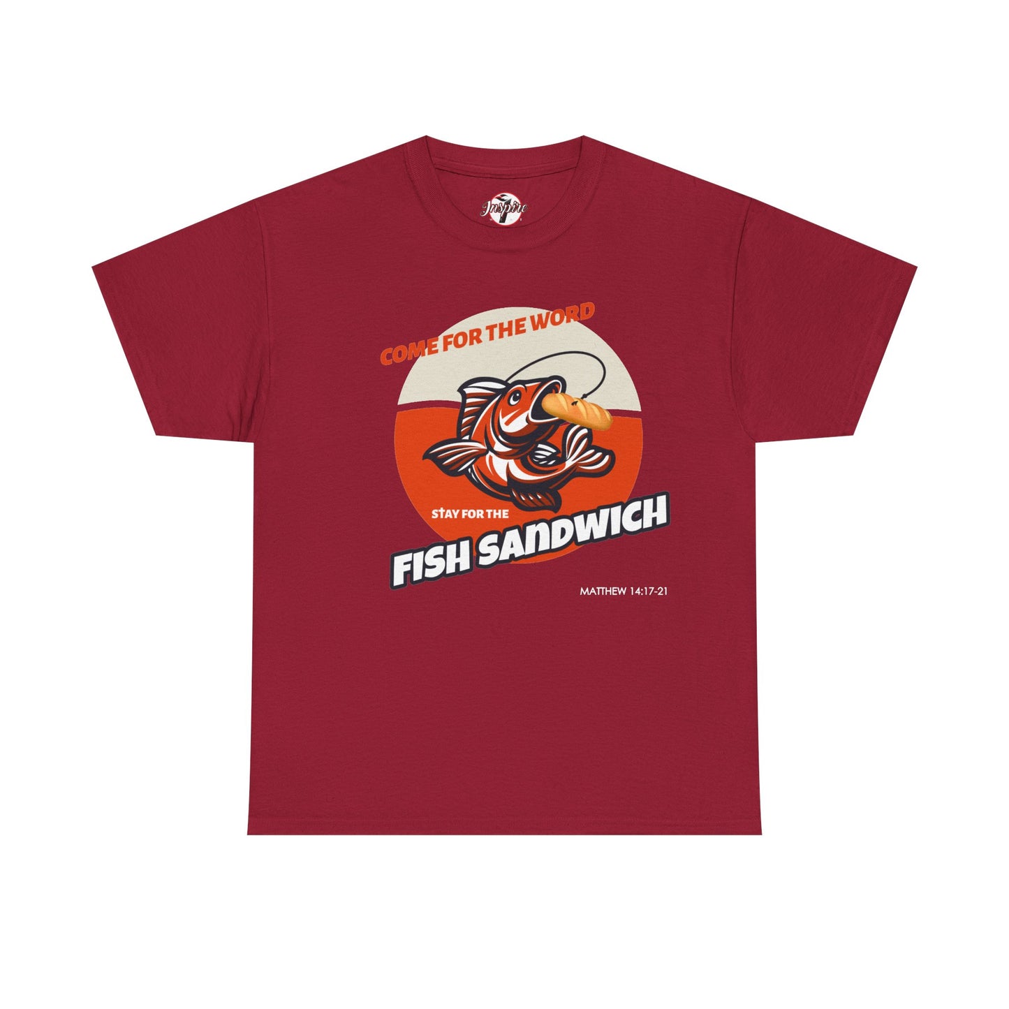 "Come for the Word" Fish Sandwich Graphic T-Shirt