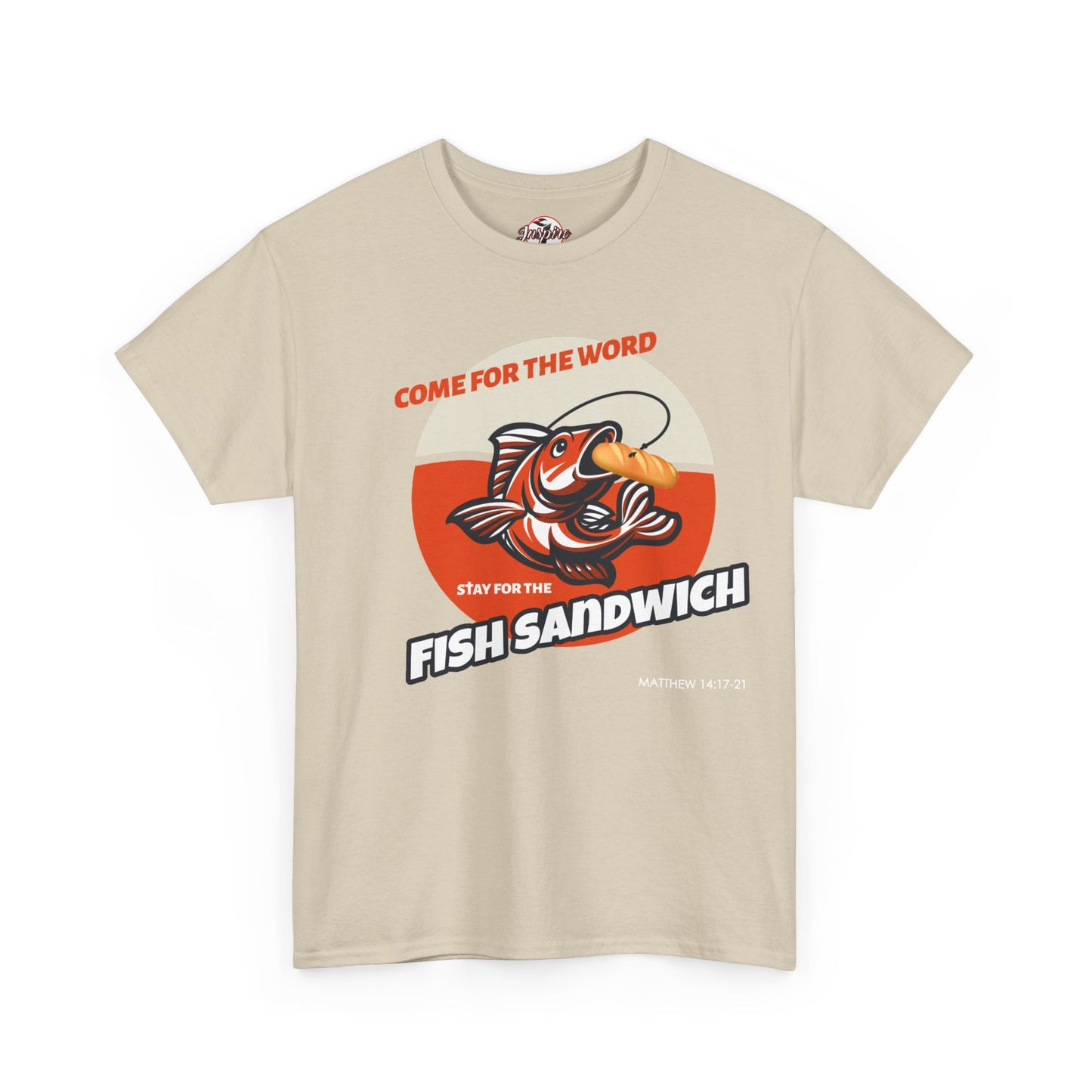 "Come for the Word" Fish Sandwich Graphic T-Shirt