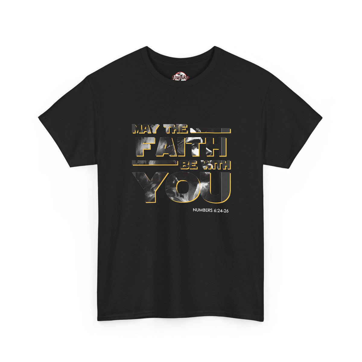"May The Faith Be With You" Inspirational Graphic T‑Shirt
