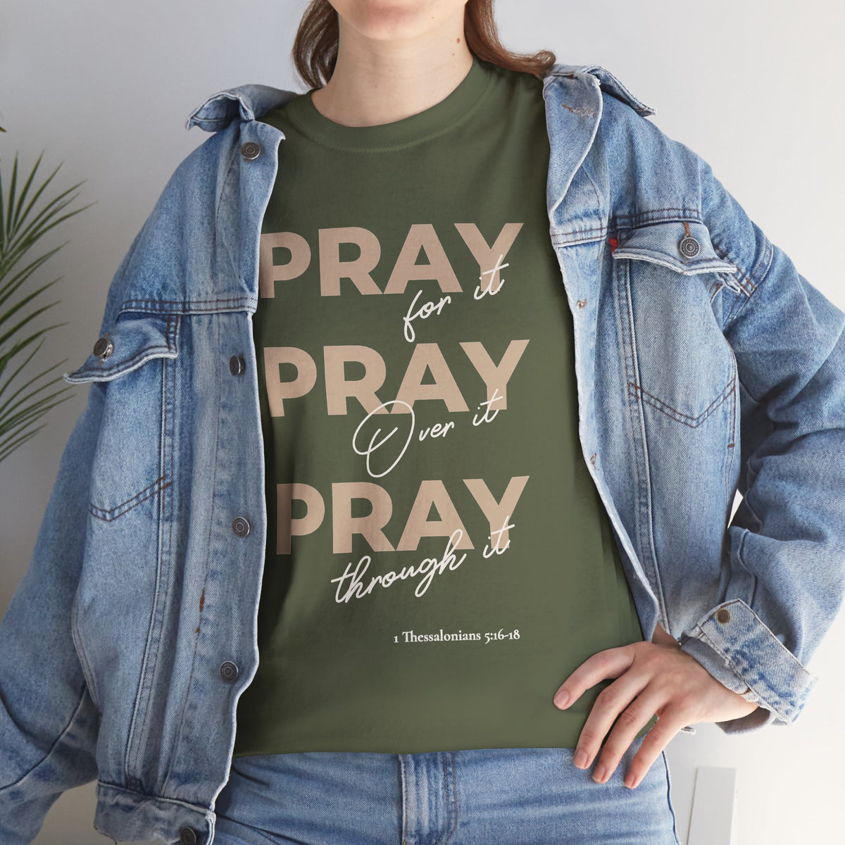 "Pray for it, Pray over it, Pray through it" Motivational Graphic T-Shirt