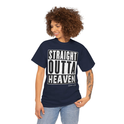 Straight Outta Heaven Unisex Inspirational Graphic T-Shirt