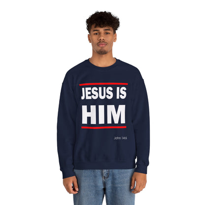 "Jesus Is Him" Inspirational Crewneck Sweatshirt