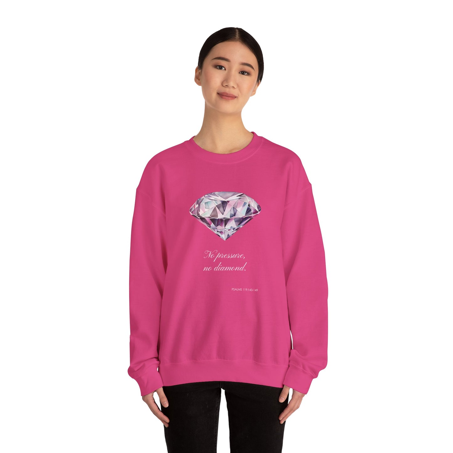 "No Pressure, No Diamond" Inspirational Crewneck Sweatshirt