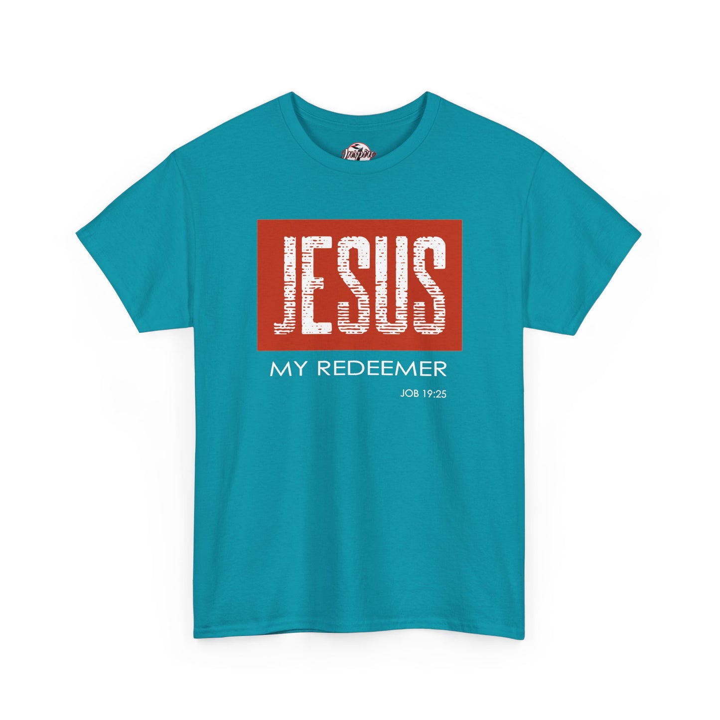 "Jesus My Redeemer" Affirmational T-Shirt