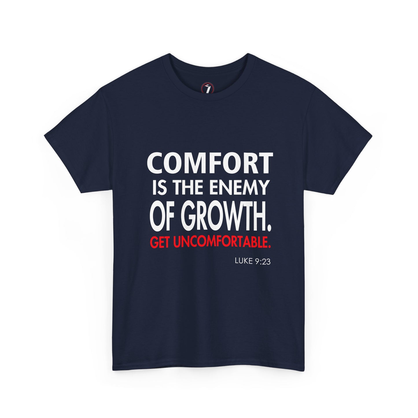 Get Uncomfortable Motivational Tee