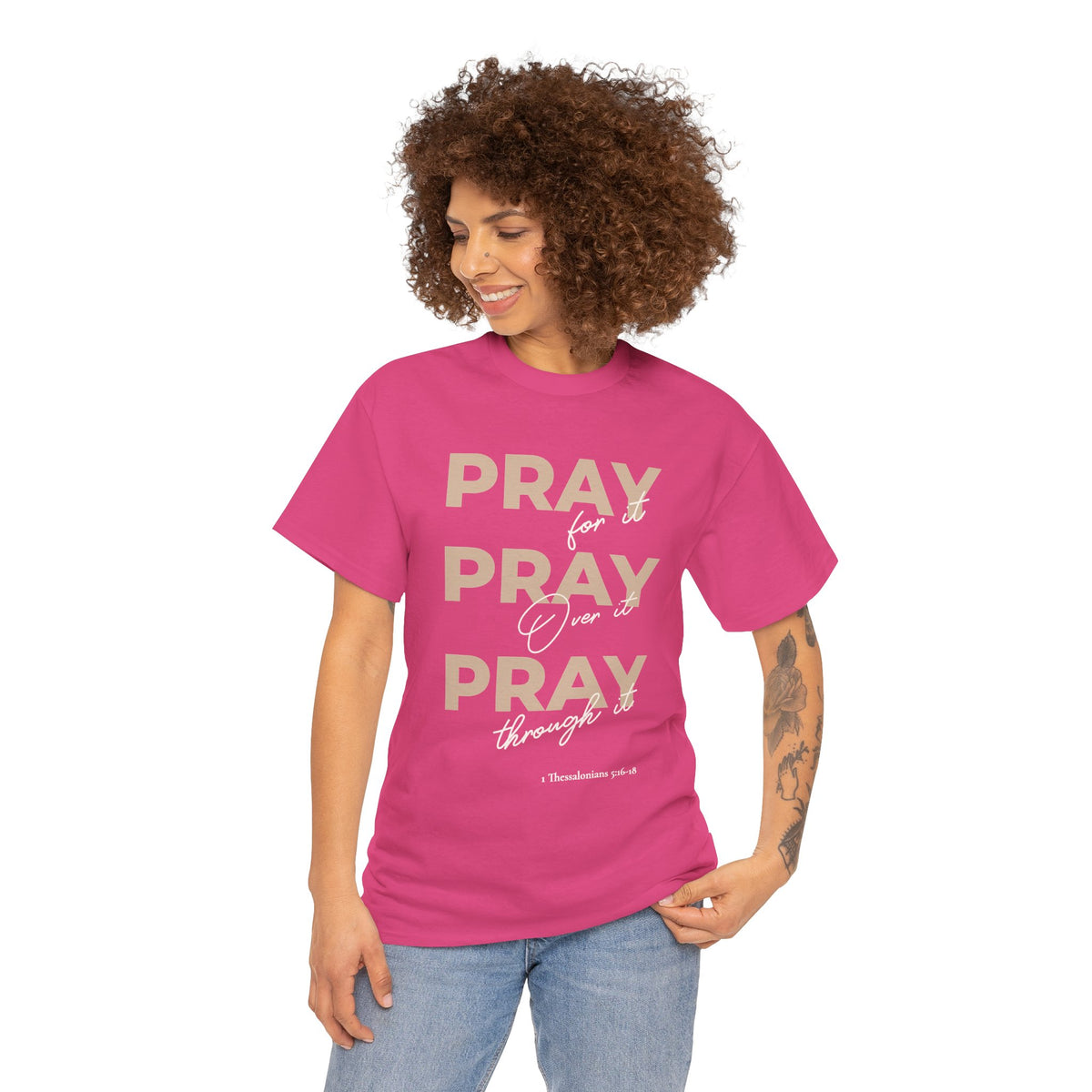 "Pray for it, Pray over it, Pray through it" Motivational Graphic T-Shirt