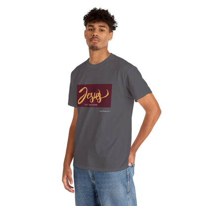 "Say The Name" of Jesus Unisex Graphic T-Shirt