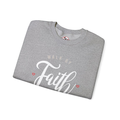 "Walk by Faith, Not by Sight" Motivational Pullover Crewneck Sweatshirt