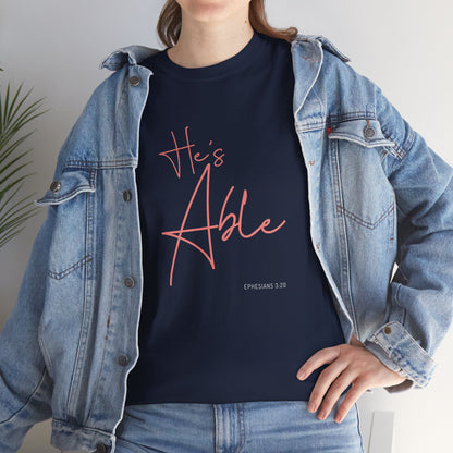 "He's Able" Women's Inspirational T-Shirt