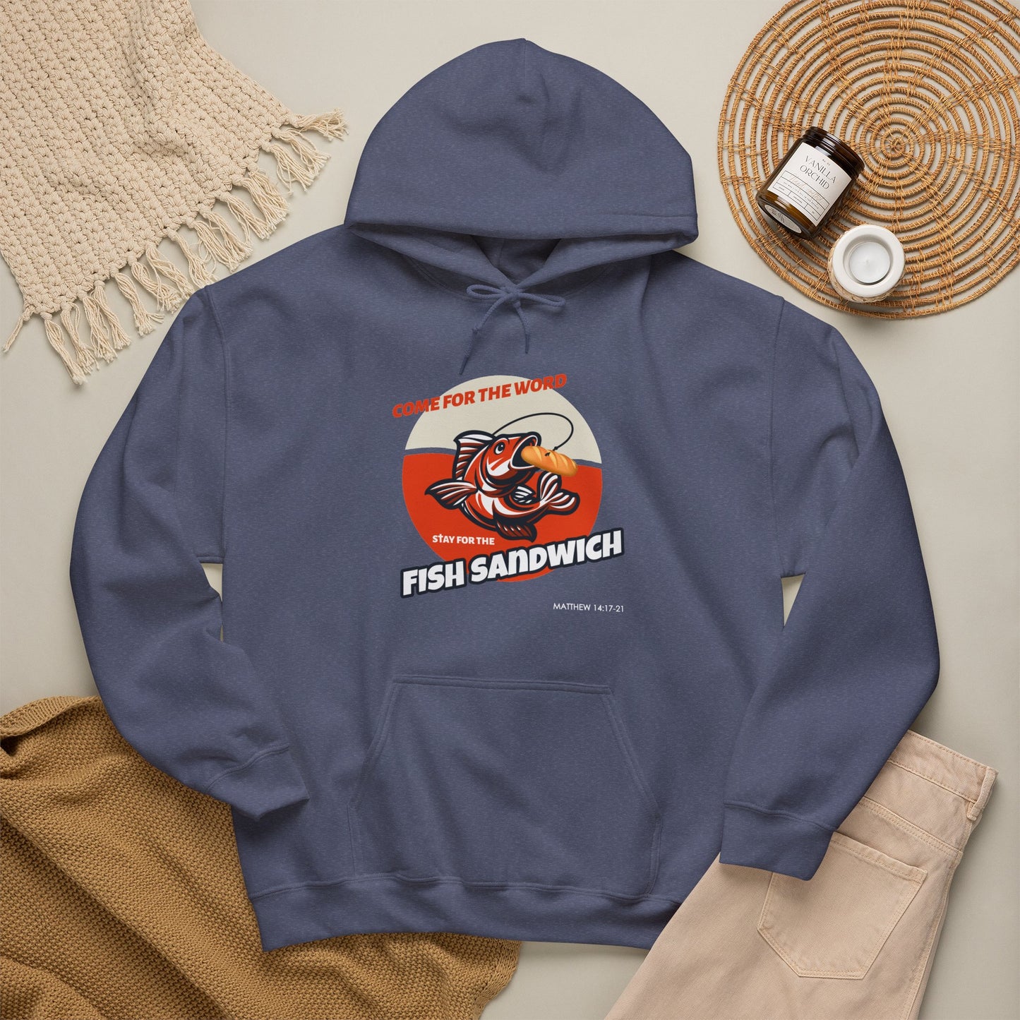 "Come for the Word, Stay for the Fish Sandwich" Graphic Hooded Sweatshirt