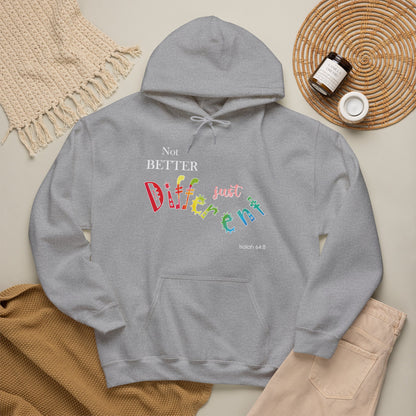 "Not Better, Just Different" Affirmative Pullover Hoodie