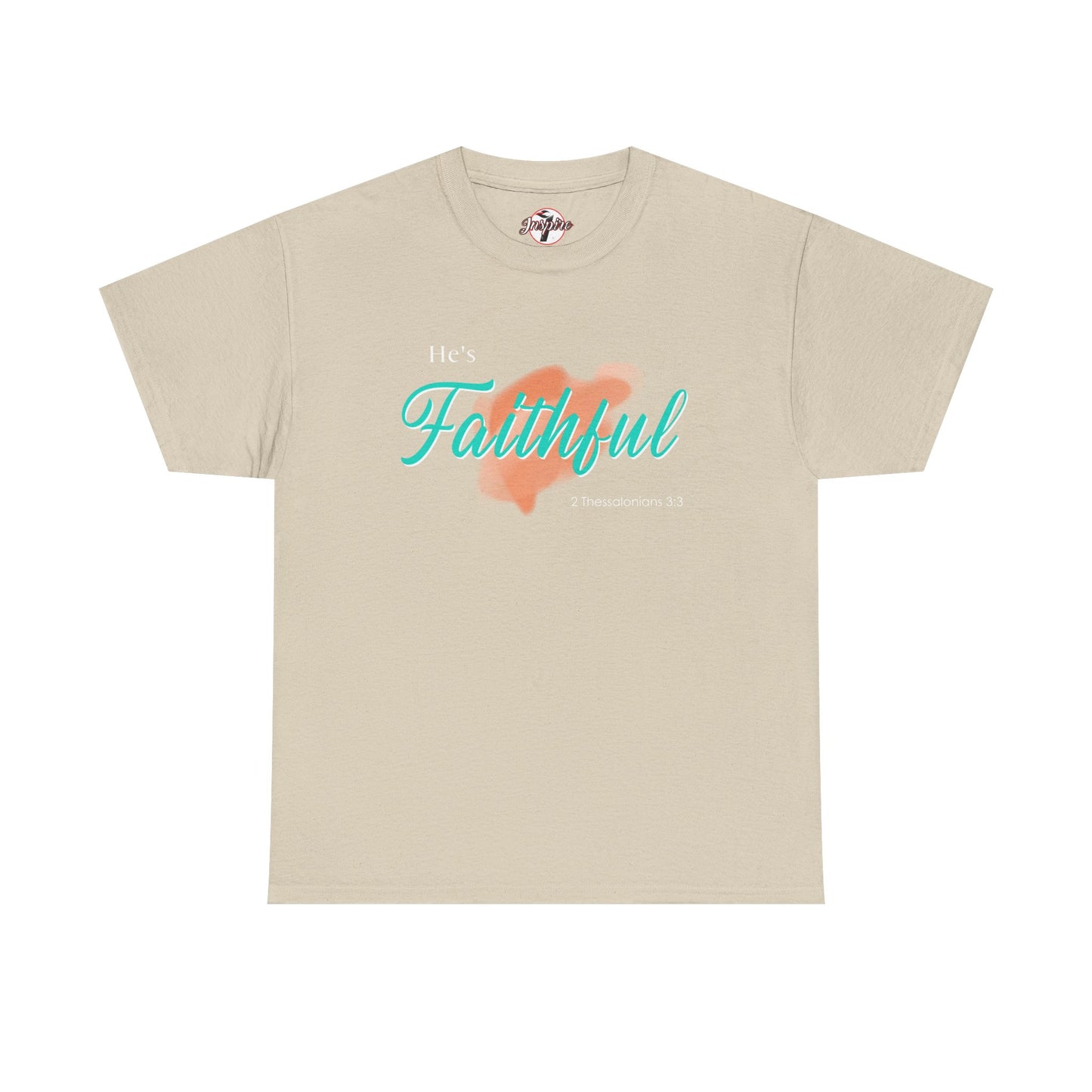 "He’s Faithful" Inspirational Women's T-Shirt