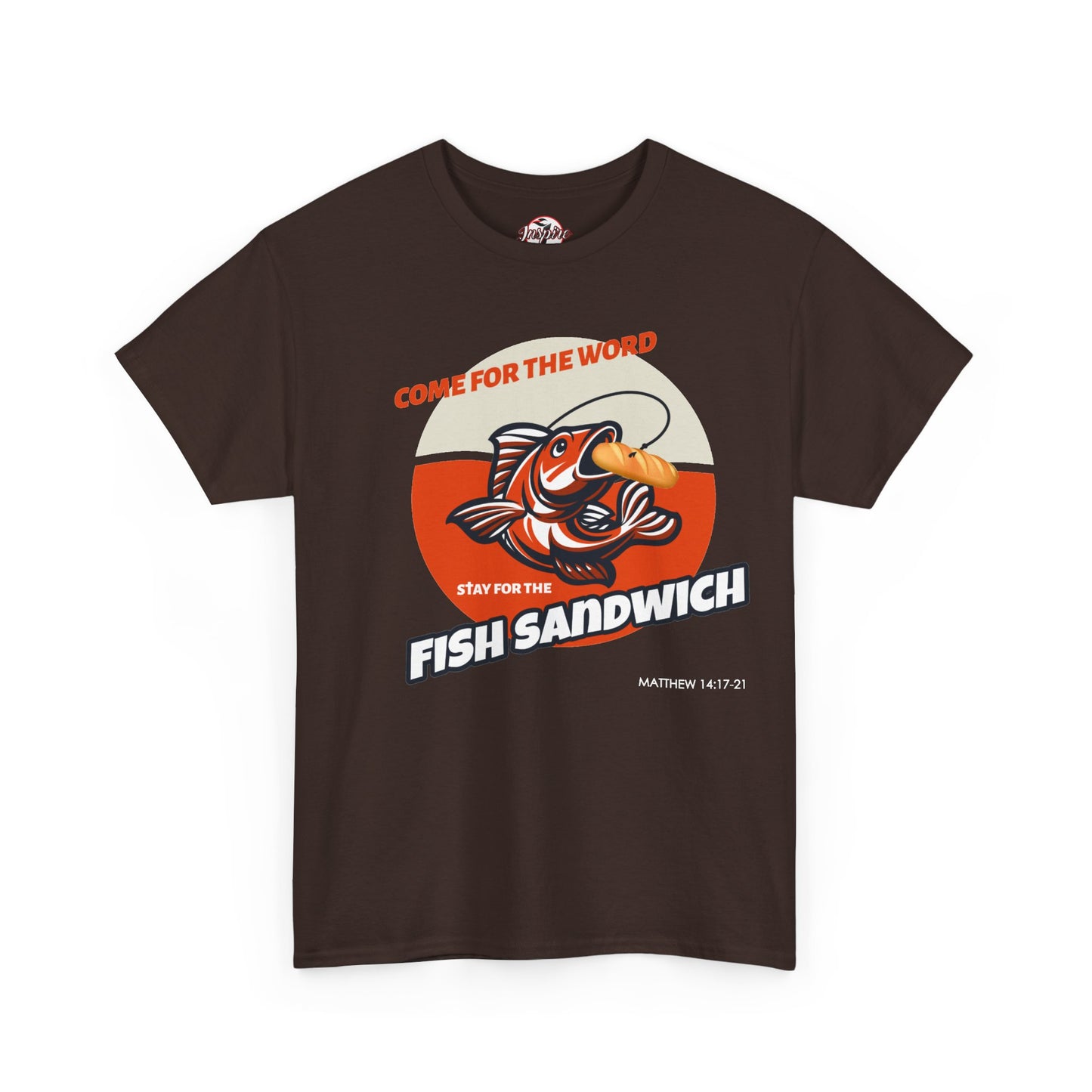 "Come for the Word" Fish Sandwich Graphic T-Shirt