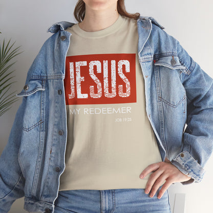 "Jesus My Redeemer" Affirmational T-Shirt