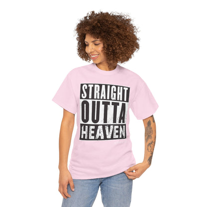Straight Outta Heaven Unisex Inspirational Graphic T-Shirt