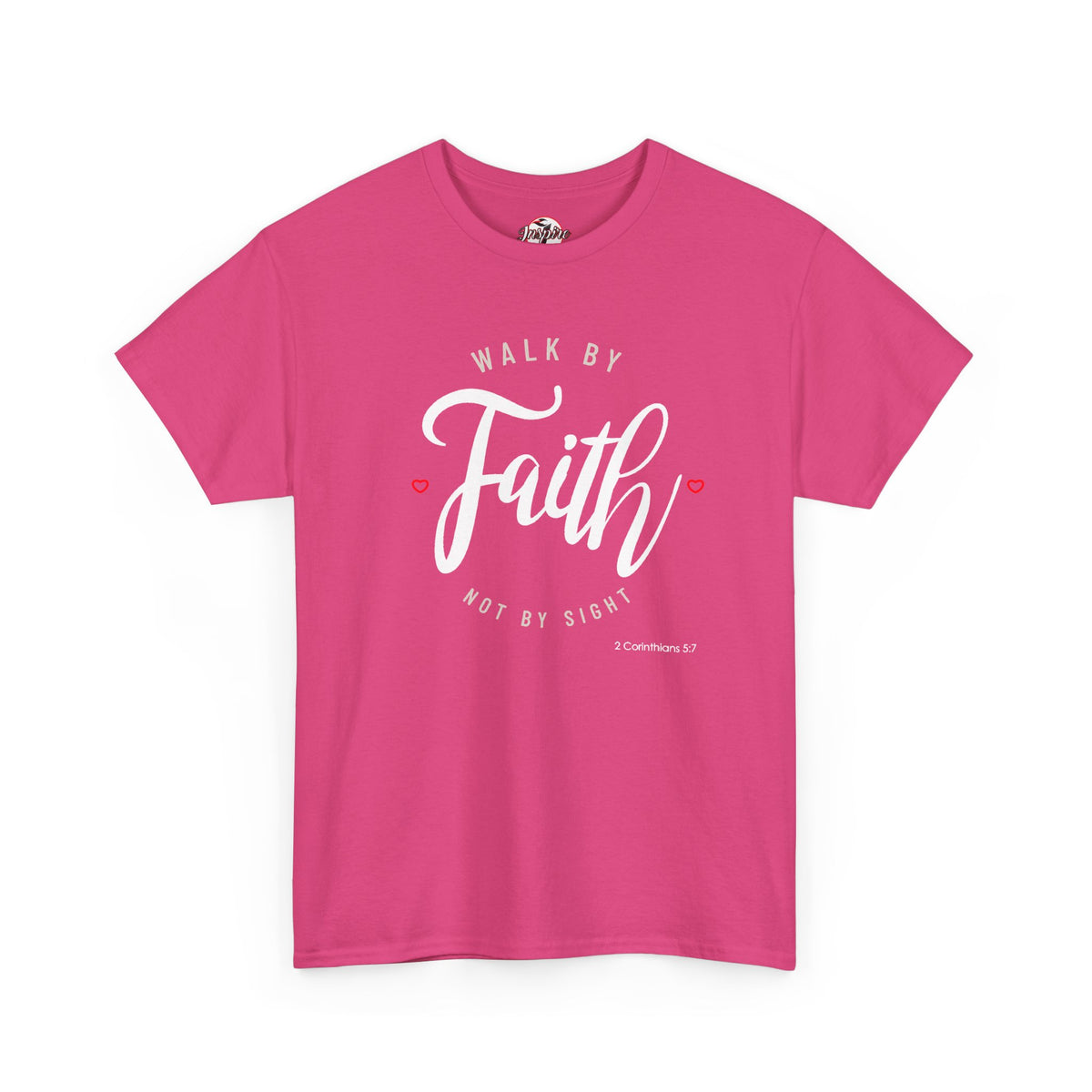 "Walk By Faith, Not By Sight" Motivational T-Shirt