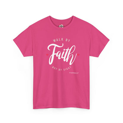 "Walk By Faith, Not By Sight" Motivational T-Shirt