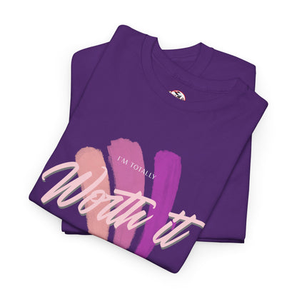 "Totally Worth It" Women's Motivational Graphic T‑Shirt