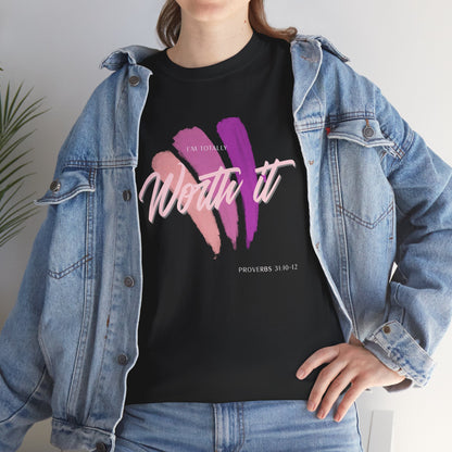 "Totally Worth It" Women's Motivational Graphic T‑Shirt