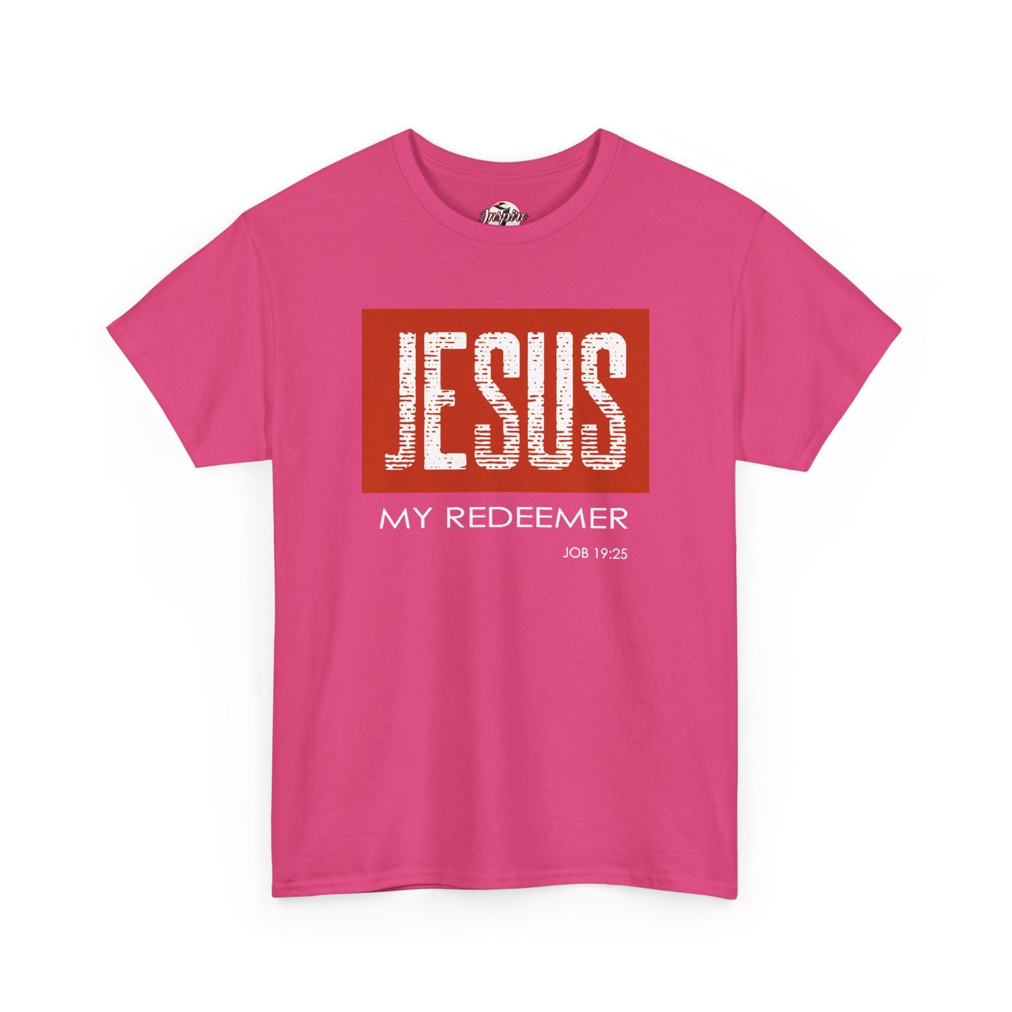 "Jesus My Redeemer" Affirmational T-Shirt