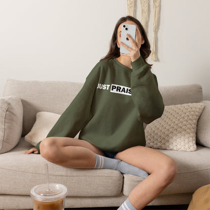 "Just Praise Him" Inspirational Crewneck Sweatshirt