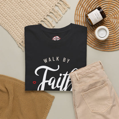 "Walk By Faith, Not By Sight" Motivational T-Shirt