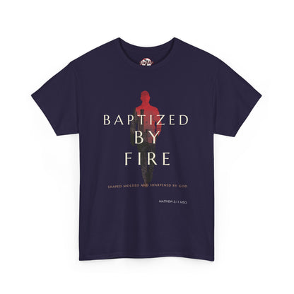 Baptized by Fire Unisex Heavy Cotton Tee