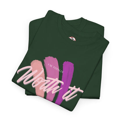 "Totally Worth It" Women's Motivational Graphic T‑Shirt