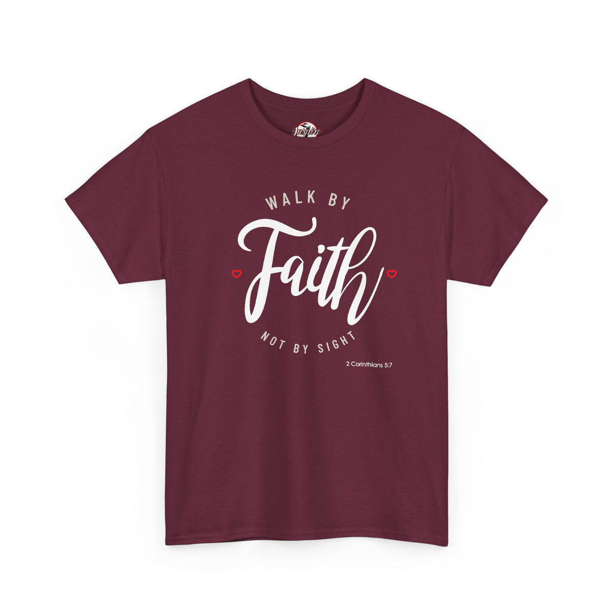 "Walk By Faith, Not By Sight" Motivational T-Shirt
