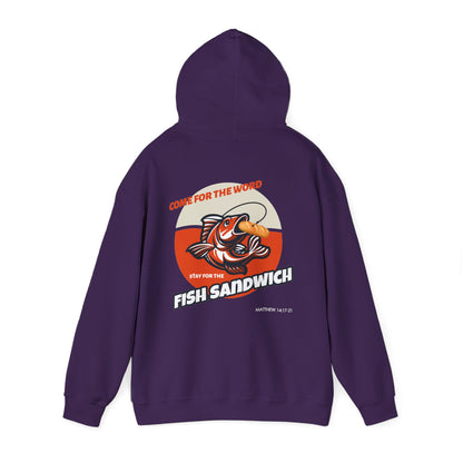 "Come For the Word, Stay for the Fish Sandwich" Inspirational Unisex Pullover Hoodie