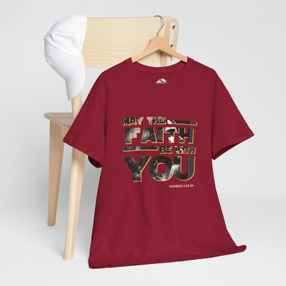"May The Faith Be With You" Inspirational Graphic T‑Shirt