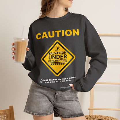 Caution: Salvation Under Construction Crewneck Sweatshirt