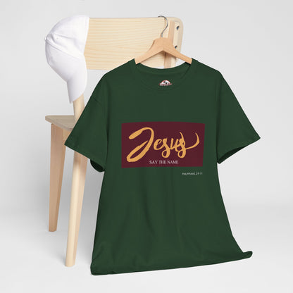 "Say The Name" of Jesus Unisex Graphic T-Shirt
