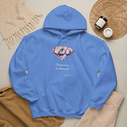 "No pressure, no Diamond" Inspirational Graphic Pullover Hoodie