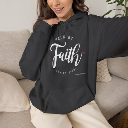 "Walk by Faith Not by Sight" Motivational Pullover Hoodie