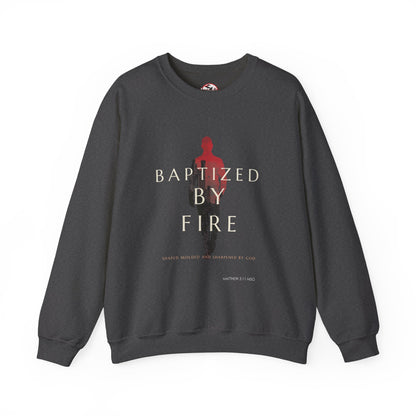 Baptized By Fire Unisex Crewneck Sweatshirt