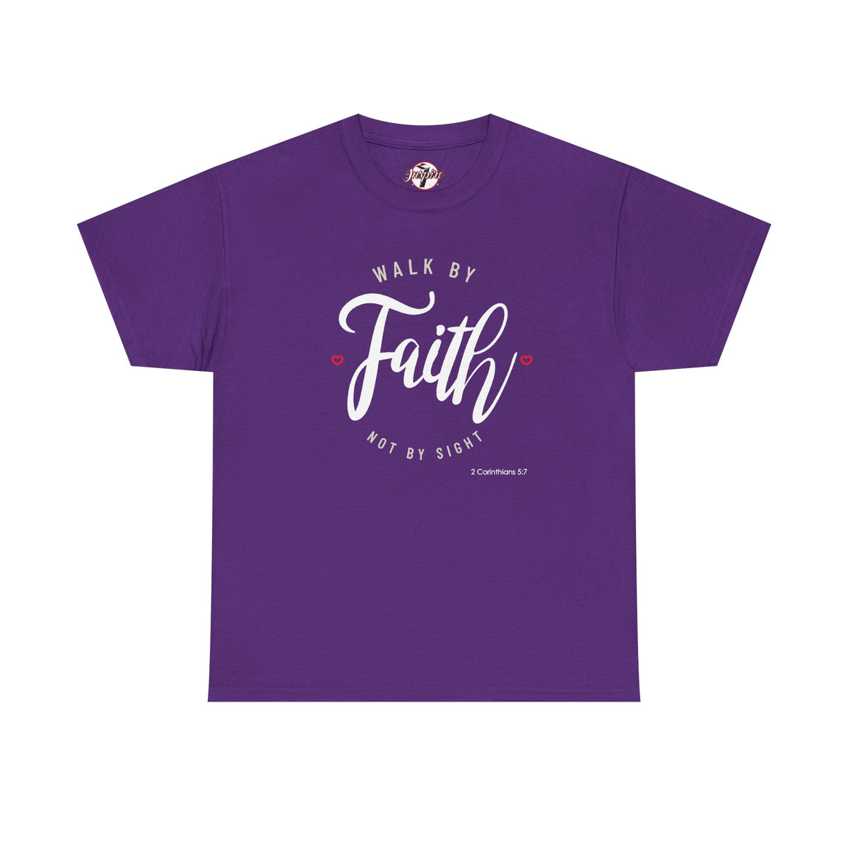 "Walk By Faith, Not By Sight" Motivational T-Shirt