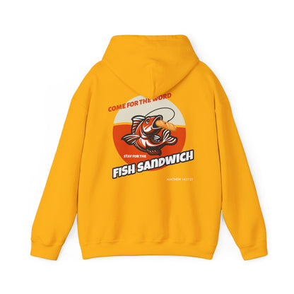 "Come For the Word, Stay for the Fish Sandwich" Inspirational Unisex Pullover Hoodie
