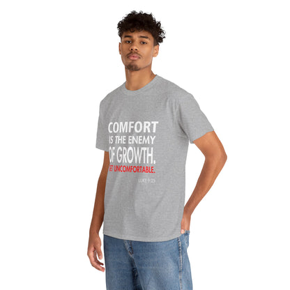 Get Uncomfortable Motivational Tee