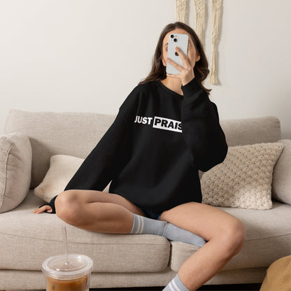 "Just Praise Him" Inspirational Crewneck Sweatshirt