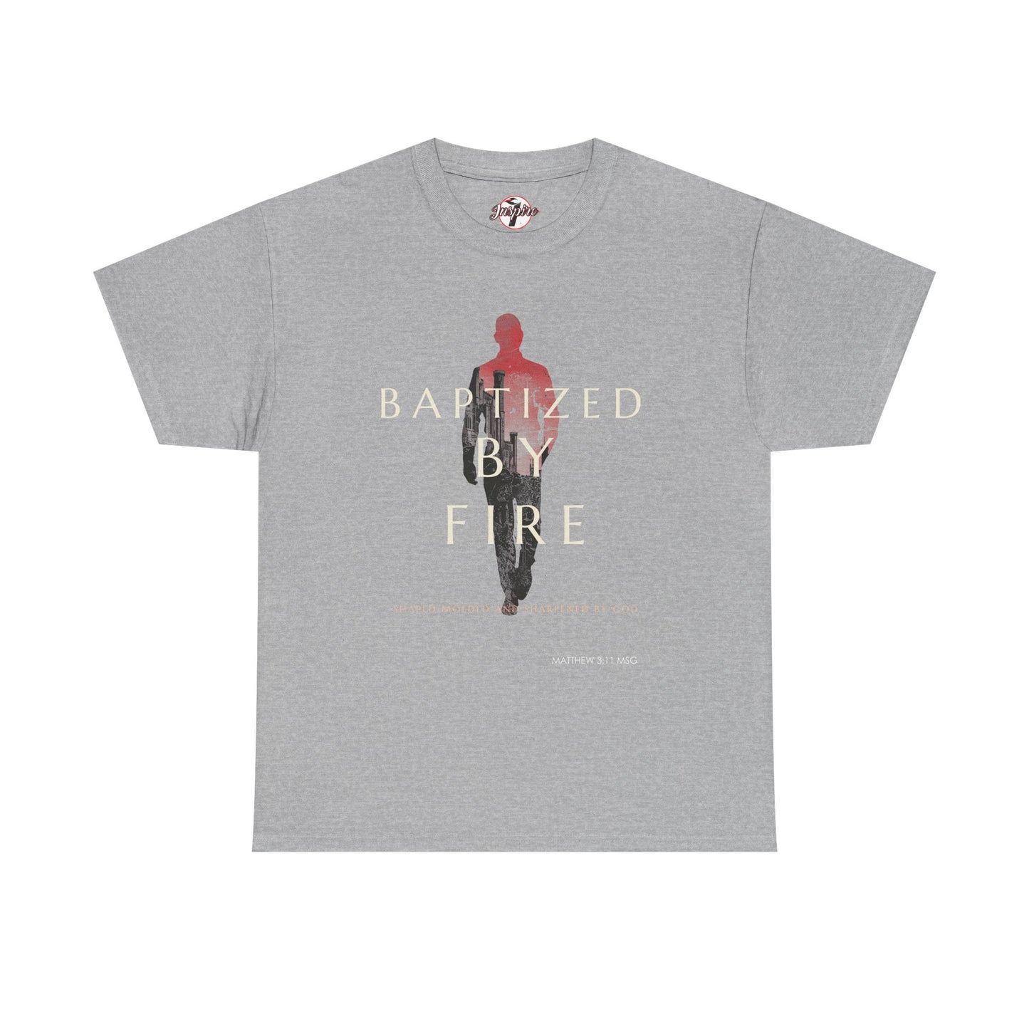 Baptized by Fire Unisex Heavy Cotton Tee