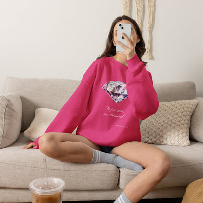 "No Pressure, No Diamond" Inspirational Crewneck Sweatshirt